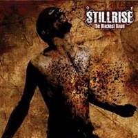 Stillrise : The Blackest Dawn